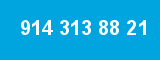 914 313 88 21
